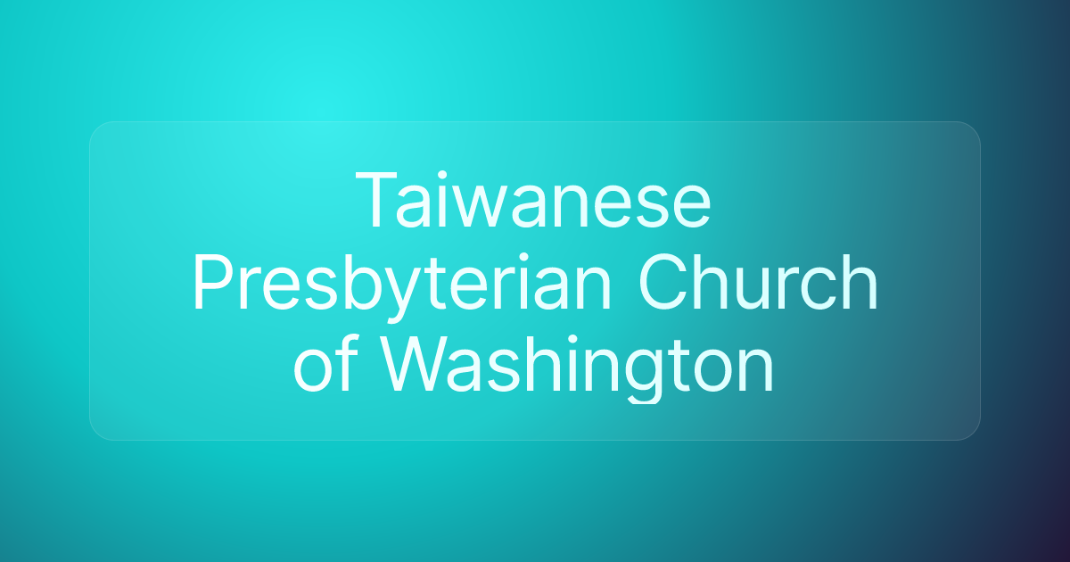 Taiwanese Presbyterian Church of Washington