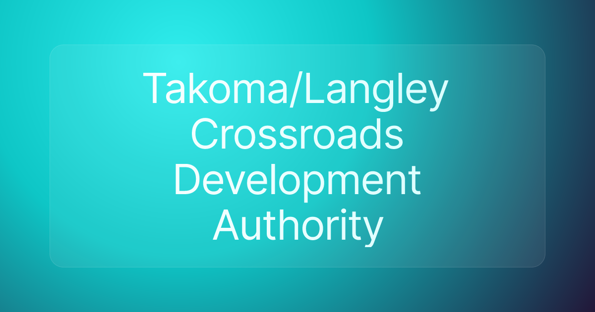 Takoma/Langley Crossroads Development Authority