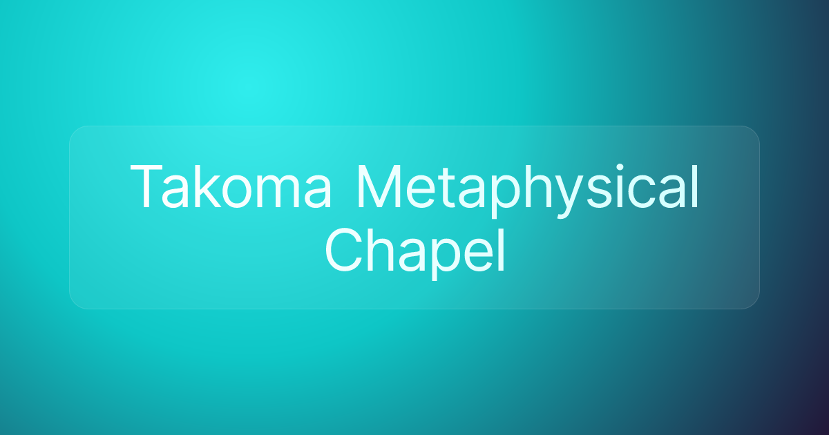 Takoma Metaphysical Chapel