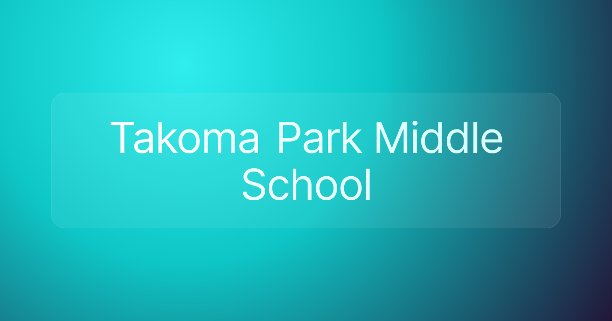 Takoma Park Middle School