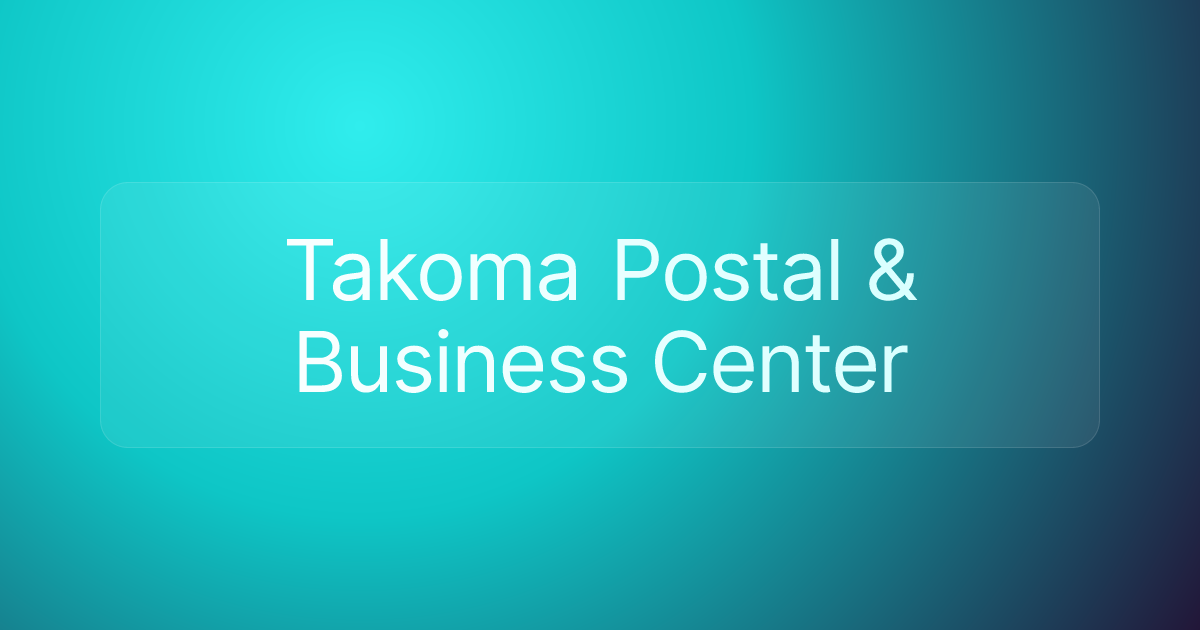 Takoma Postal & Business Center
