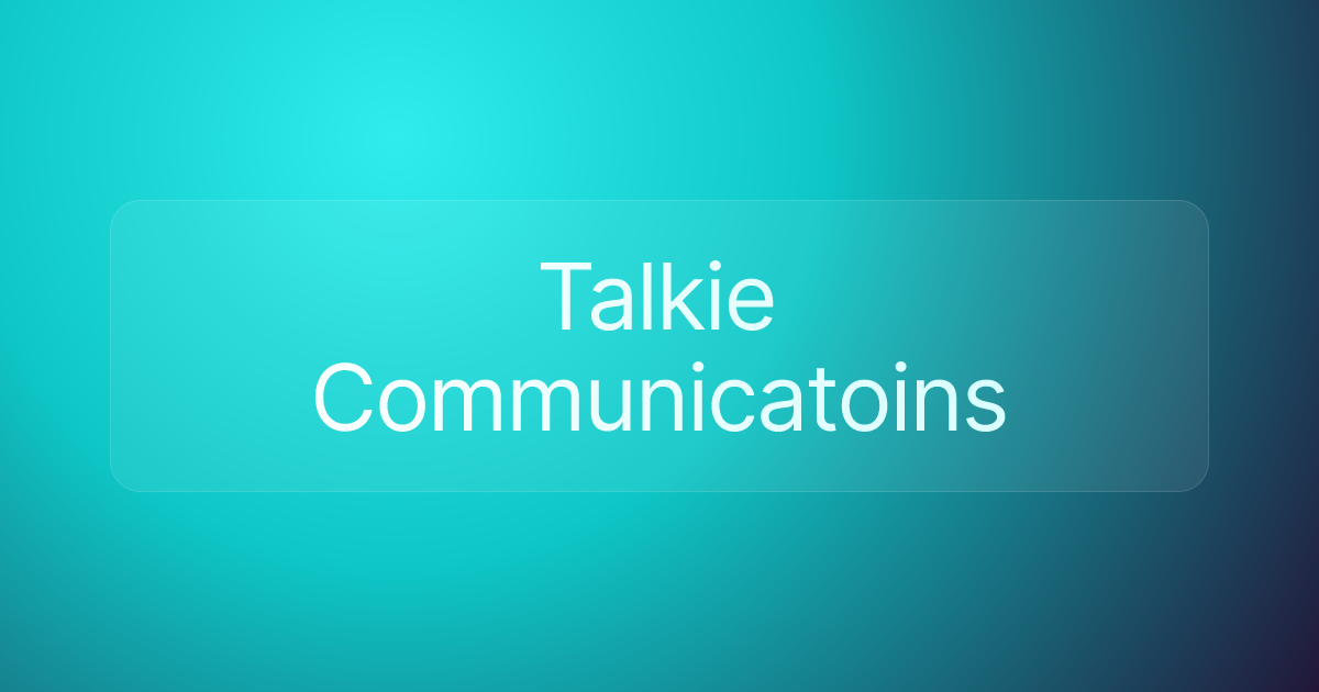Talkie Communicatoins