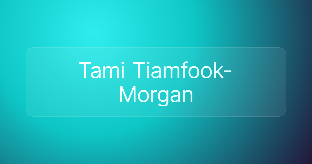 Tami Tiamfook-Morgan