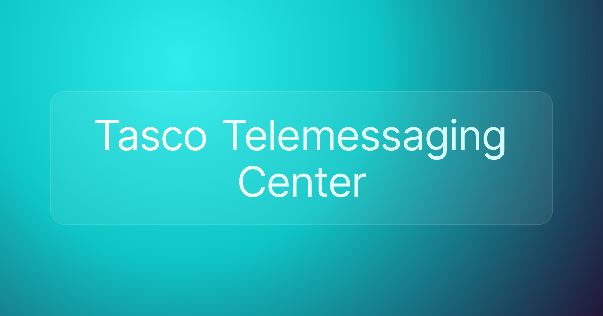 Tasco Telemessaging Center