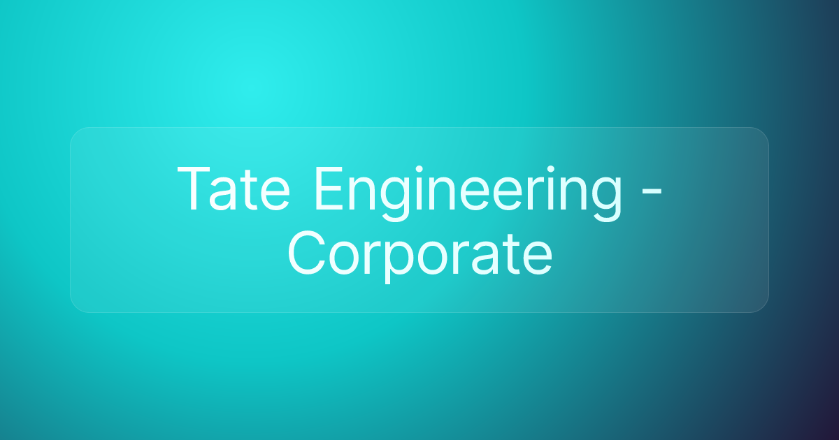 Tate Engineering - Corporate