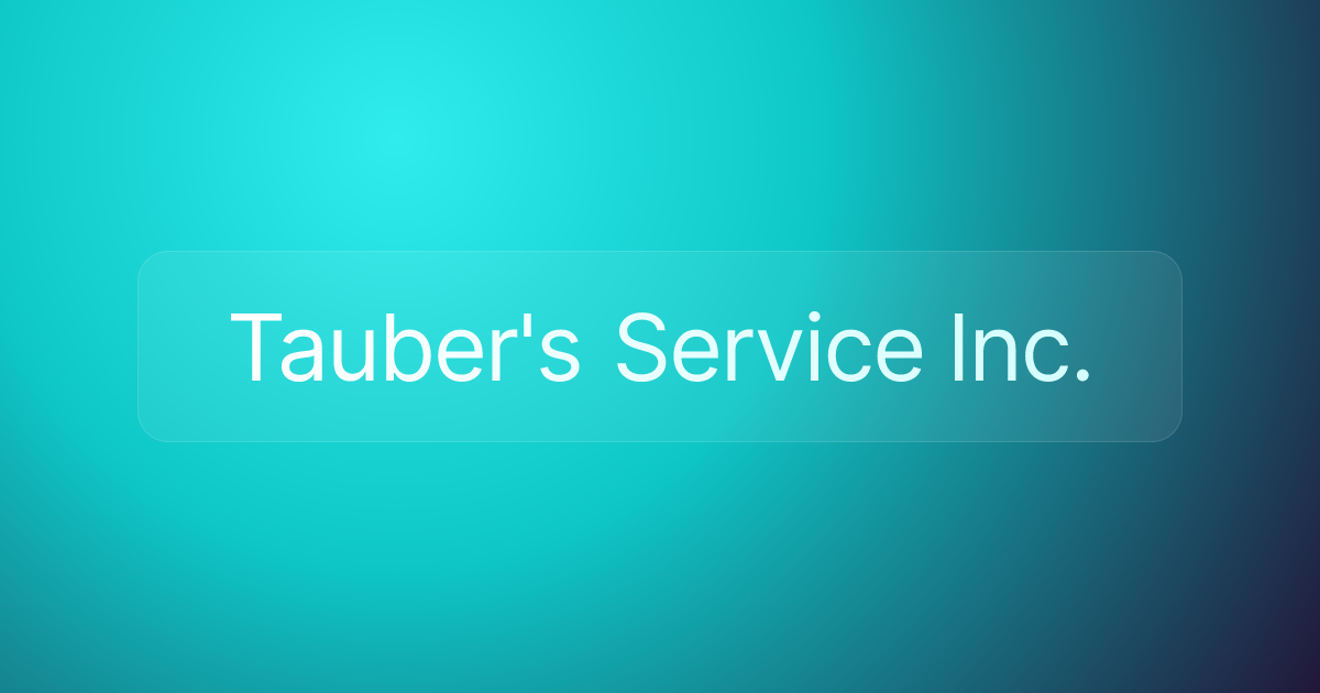 Tauber's Service Inc.