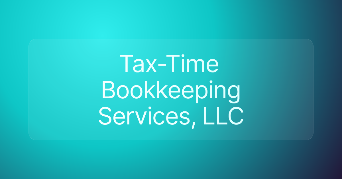 Tax-Time Bookkeeping Services, LLC