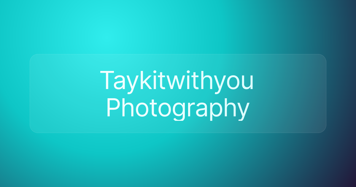 Taykitwithyou Photography