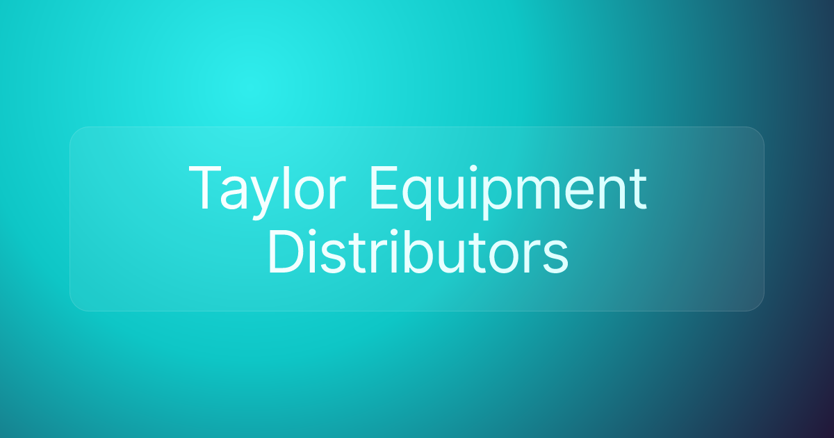 Taylor Equipment Distributors