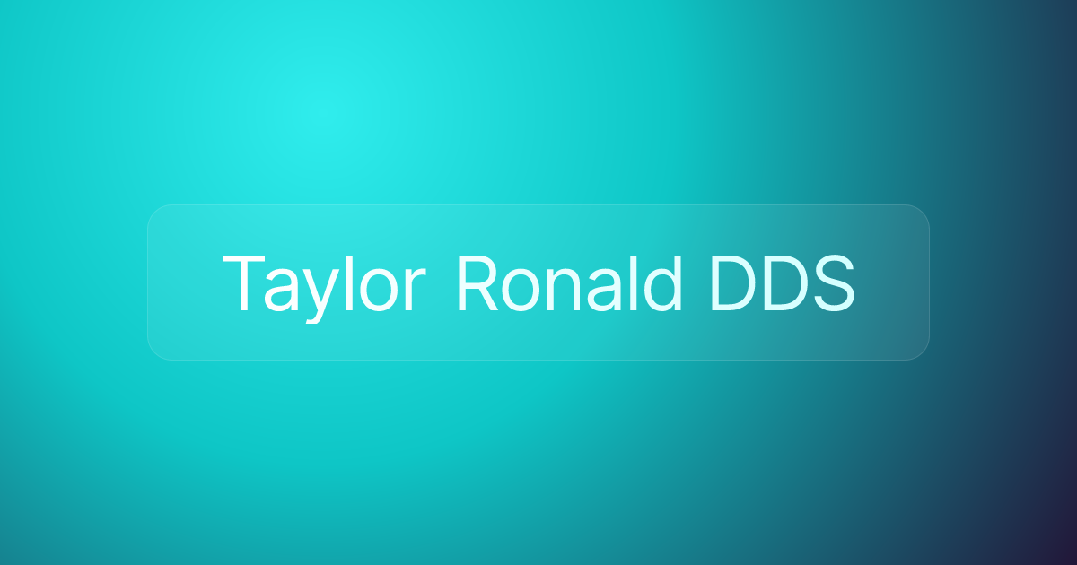 Taylor Ronald DDS
