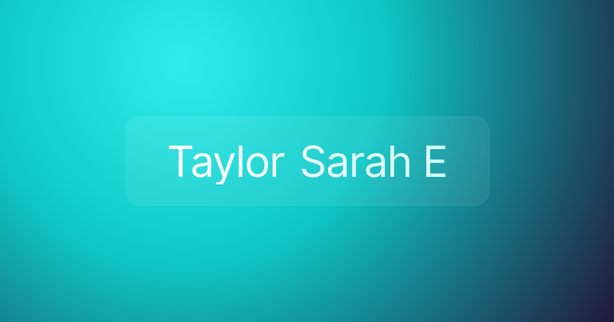 Taylor Sarah E