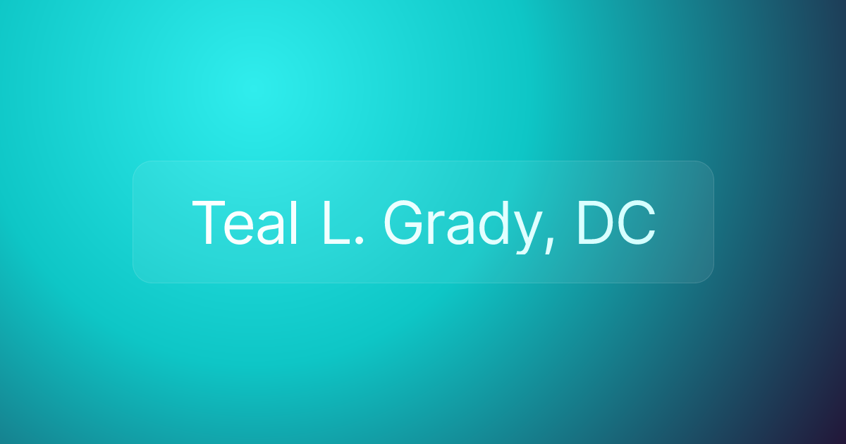 Teal L. Grady, DC