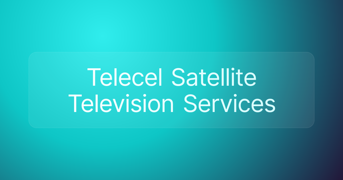 Telecel Satellite Television Services