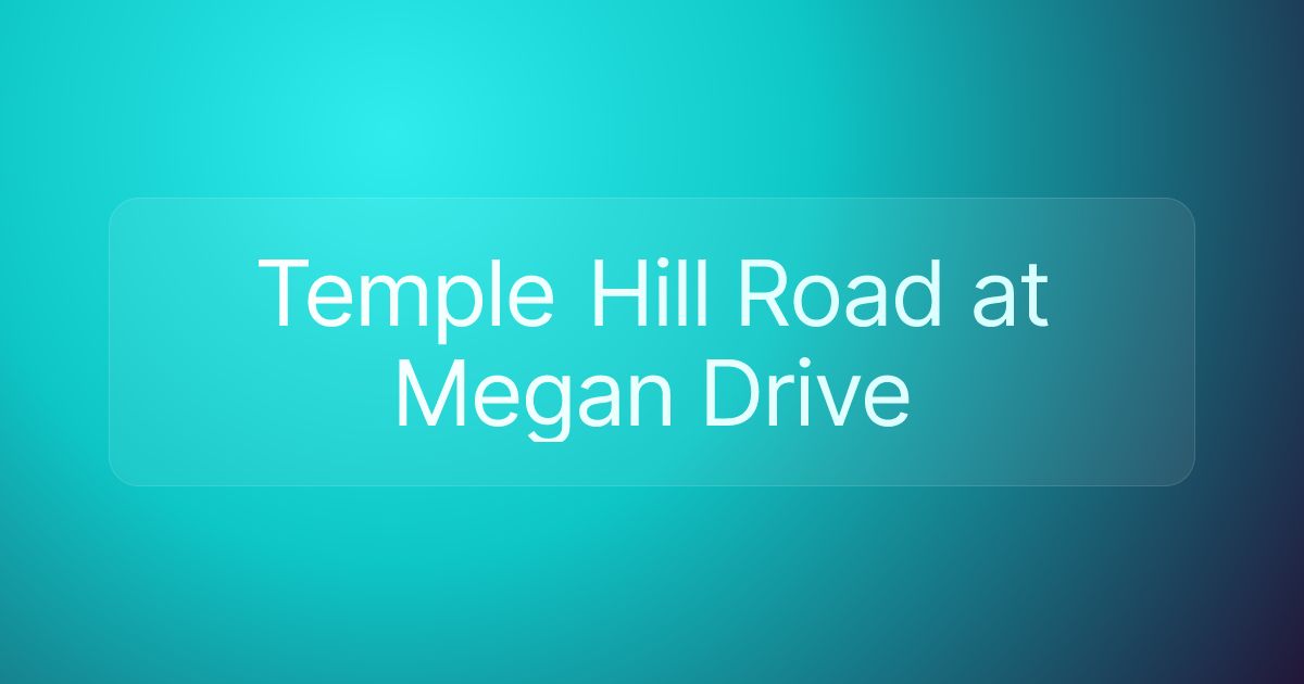 Temple Hill Road at Megan Drive