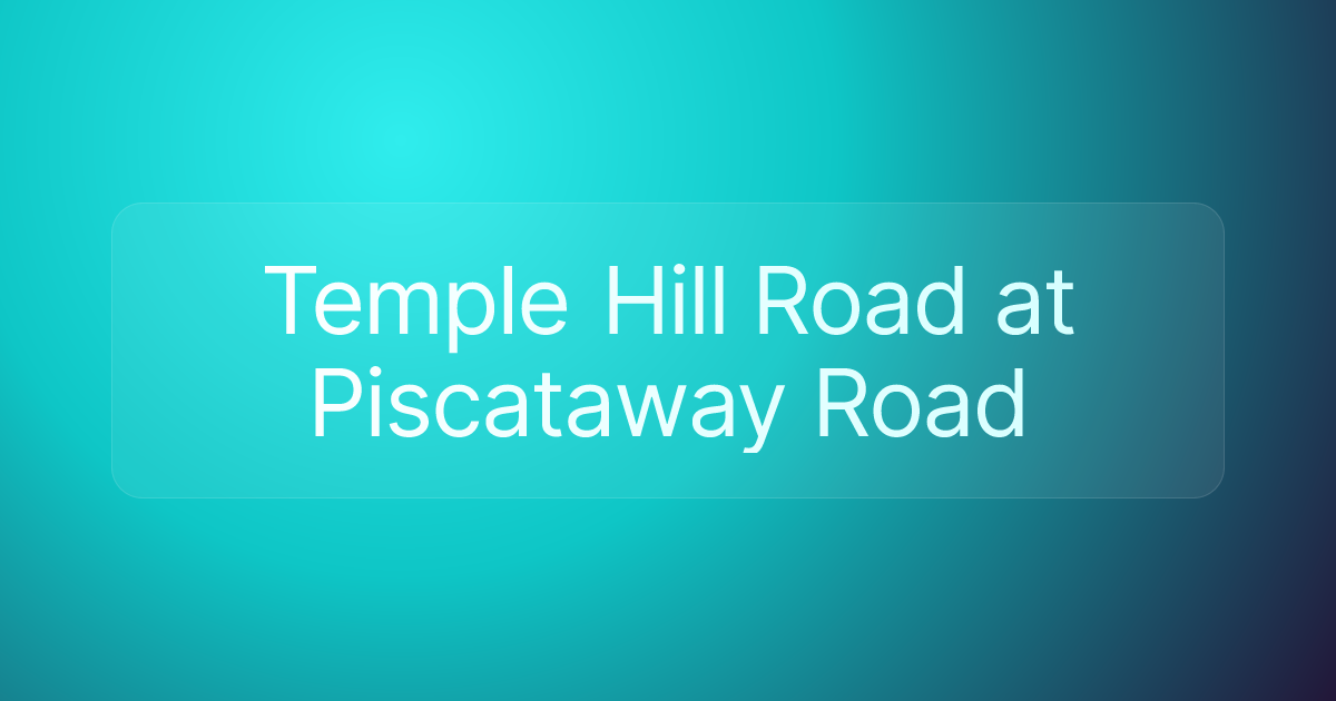 Temple Hill Road at Piscataway Road