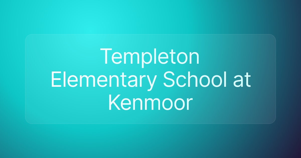 Templeton Elementary School at Kenmoor