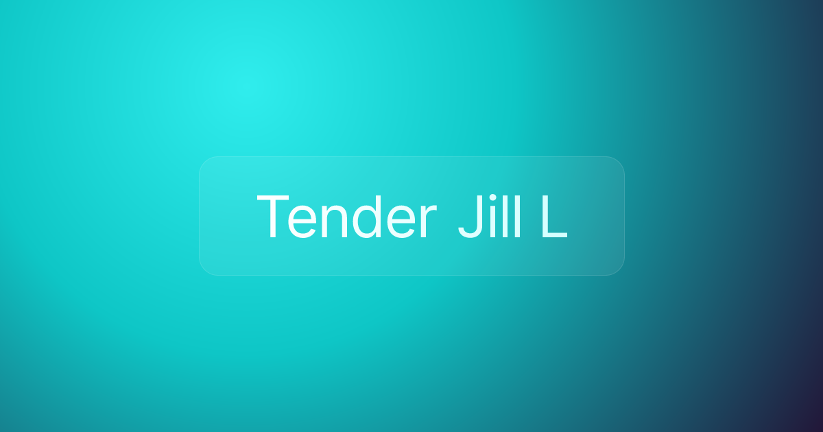 Tender Jill L