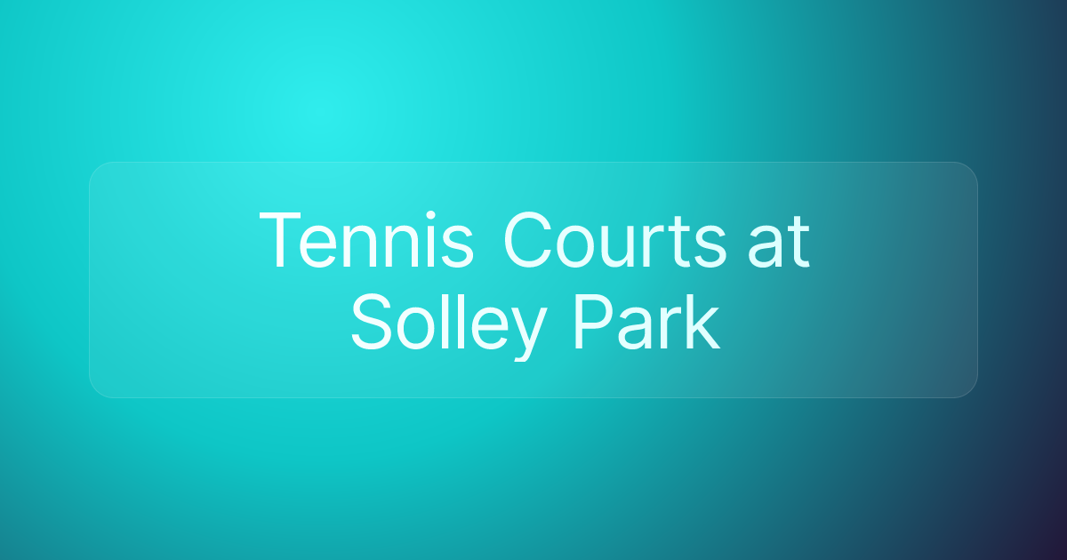 Tennis Courts at Solley Park