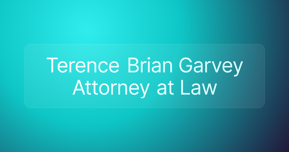 Terence Brian Garvey Attorney at Law