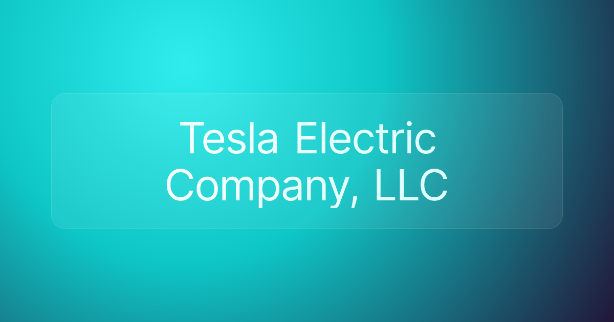 Tesla Electric Company, LLC