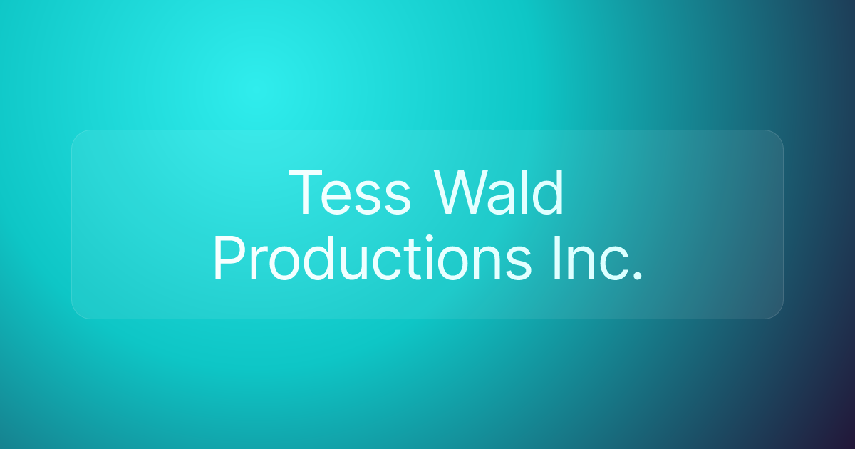 Tess Wald Productions Inc.
