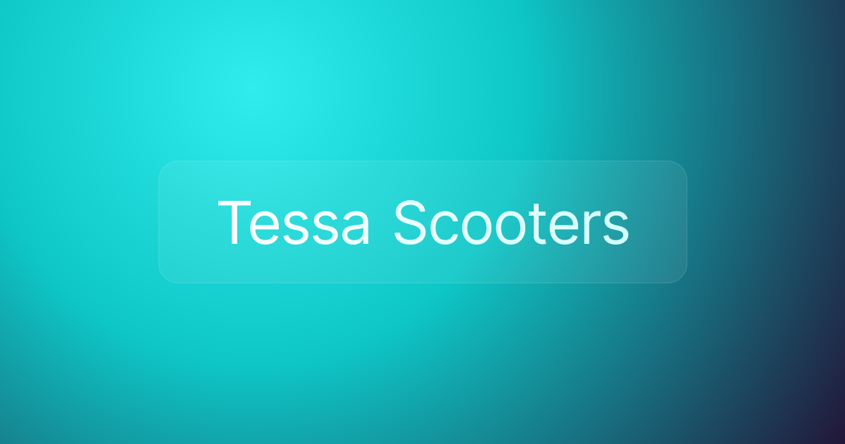 Tessa Scooters