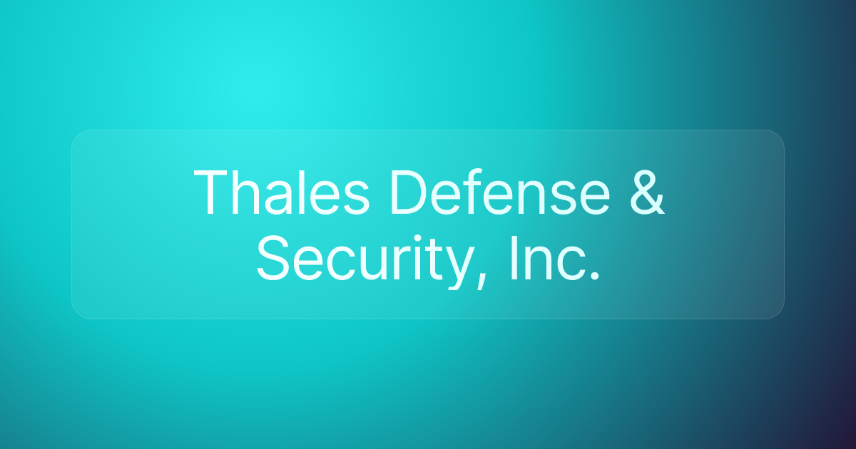 Thales Defense & Security, Inc.