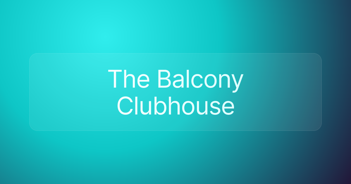 The Balcony Clubhouse
