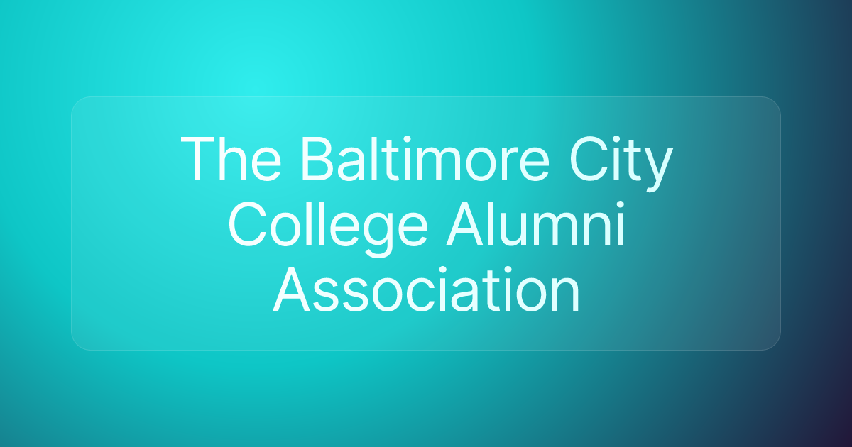 The Baltimore City College Alumni Association