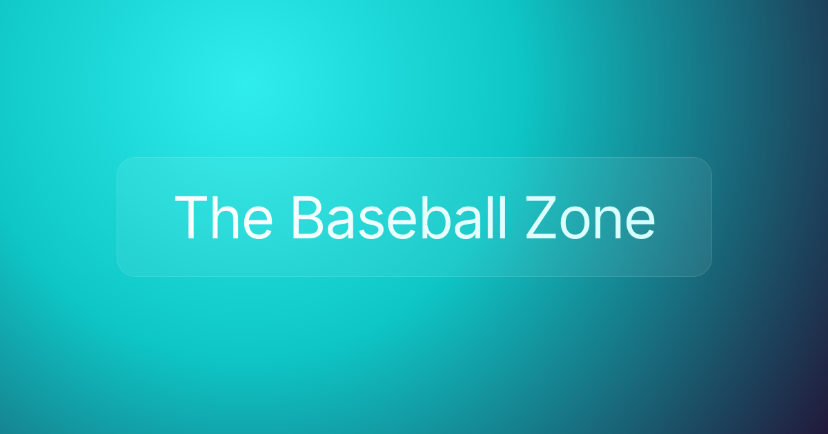 The Baseball Zone