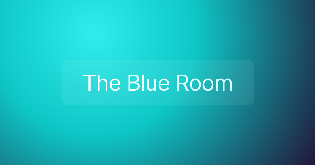 The Blue Room