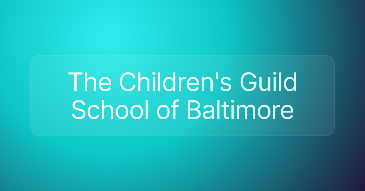 The Children's Guild School of Baltimore