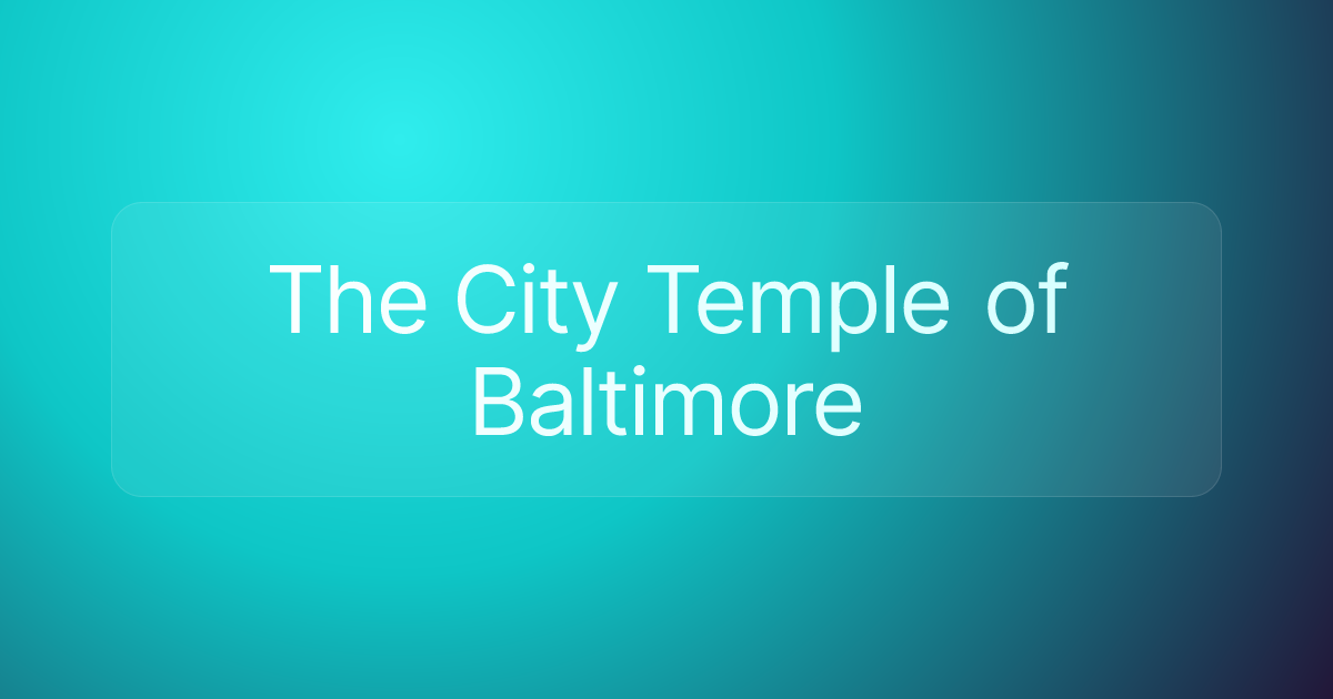 The City Temple of Baltimore