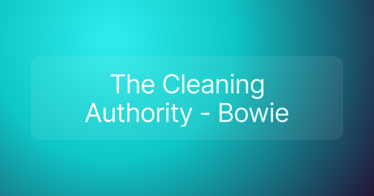 The Cleaning Authority - Bowie