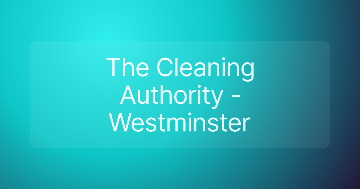 The Cleaning Authority - Westminster