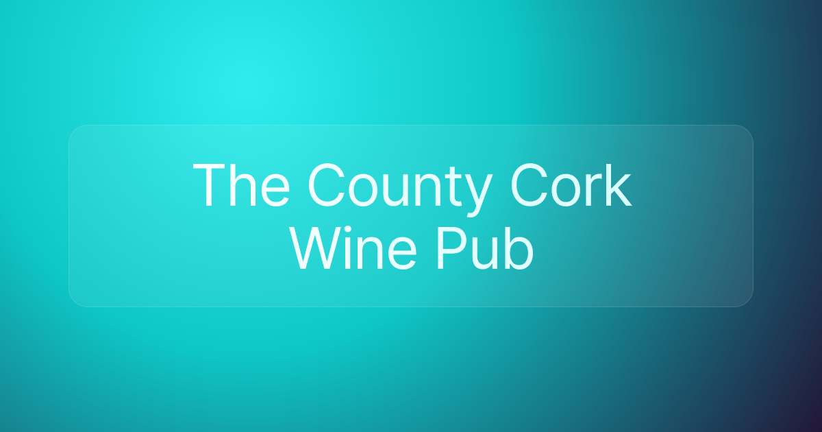 The County Cork Wine Pub