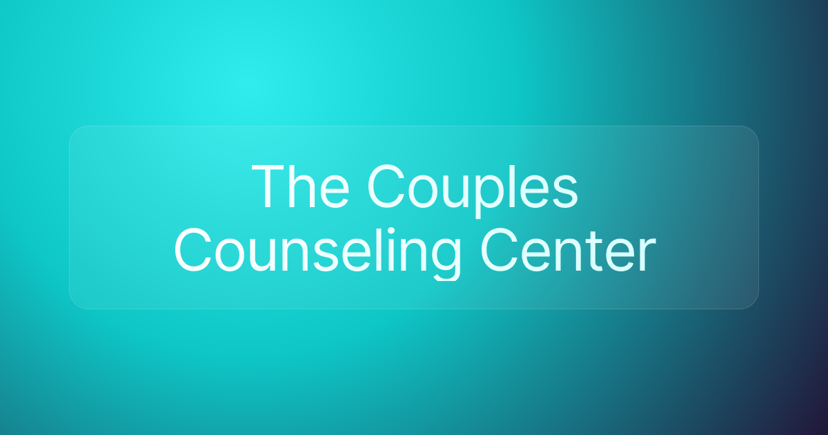 The Couples Counseling Center