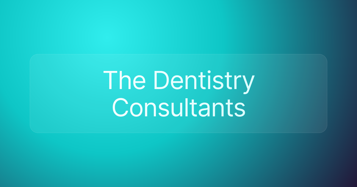 The Dentistry Consultants
