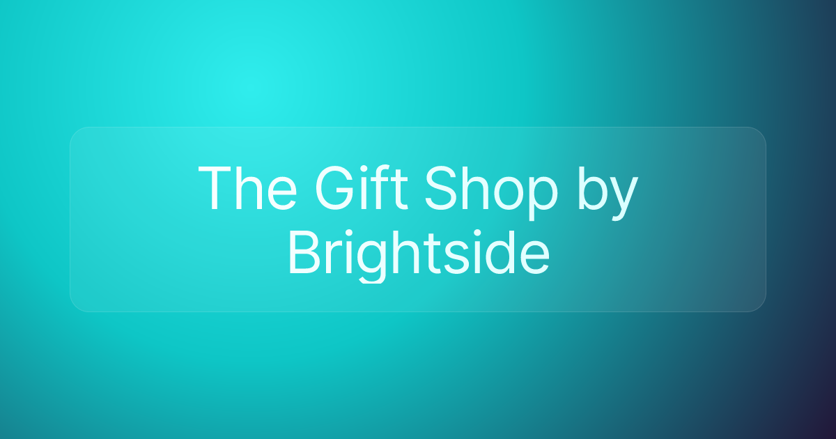The Gift Shop by Brightside