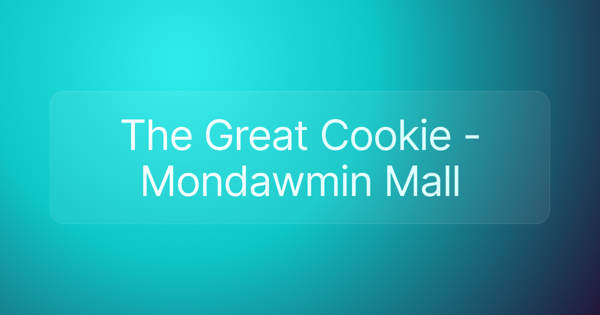 The Great Cookie - Mondawmin Mall