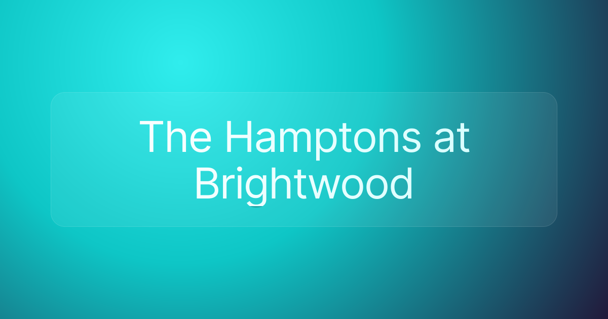 The Hamptons at Brightwood