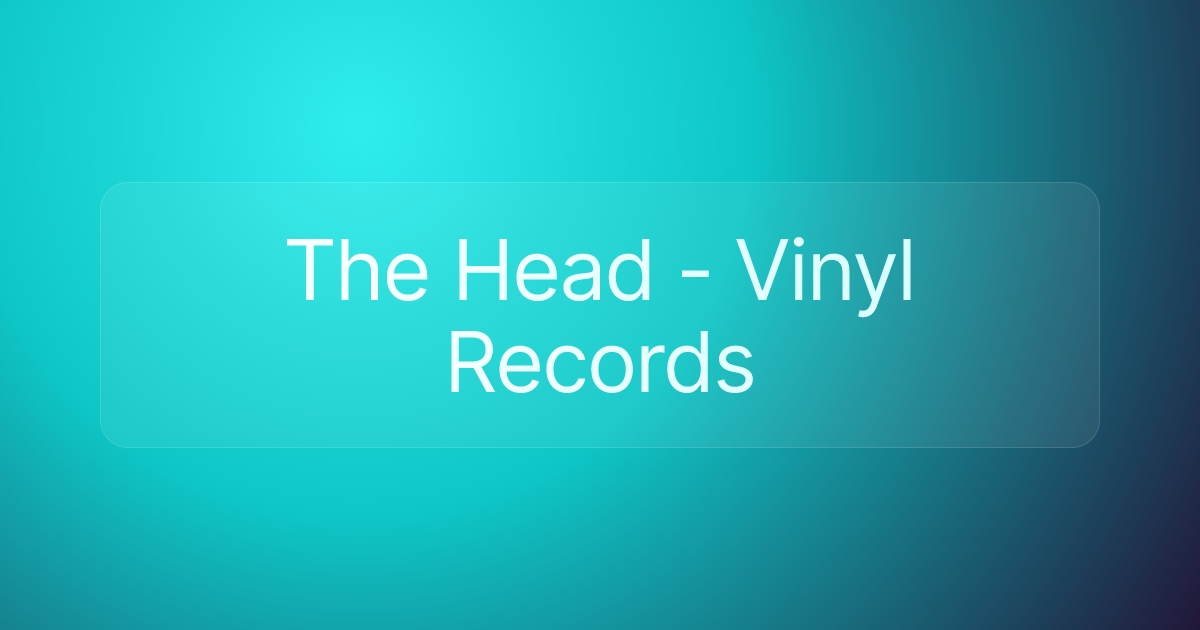 The Head - Vinyl Records
