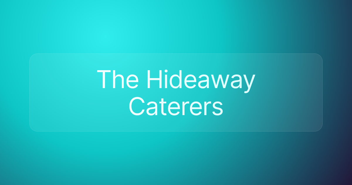 The Hideaway Caterers