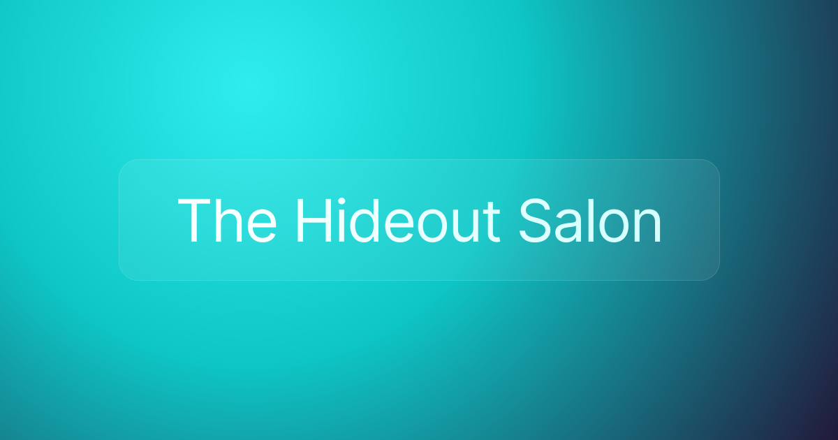 The Hideout Salon