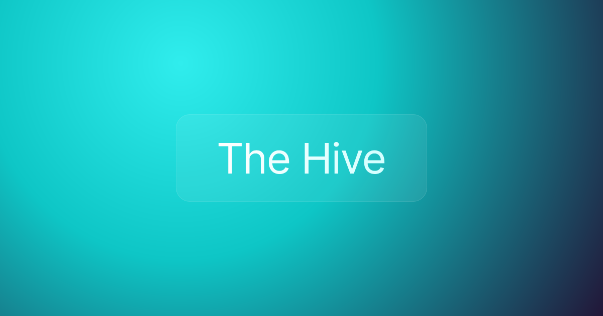 The Hive