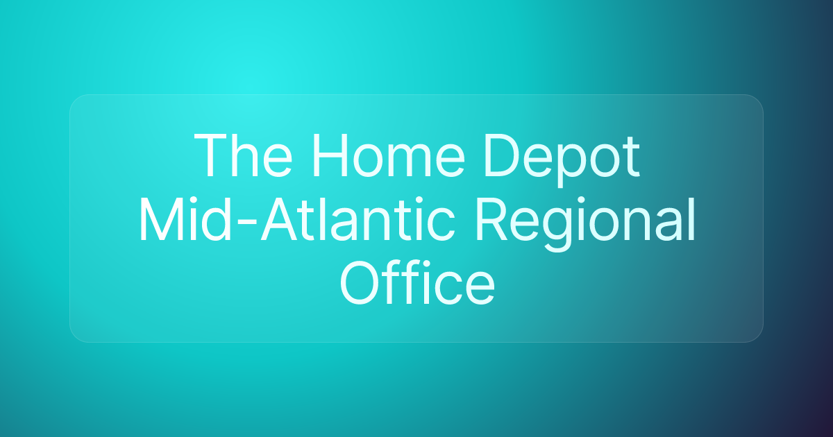 The Home Depot Mid-Atlantic Regional Office