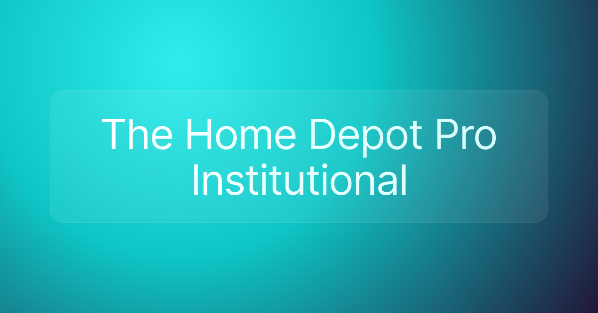 The Home Depot Pro Institutional