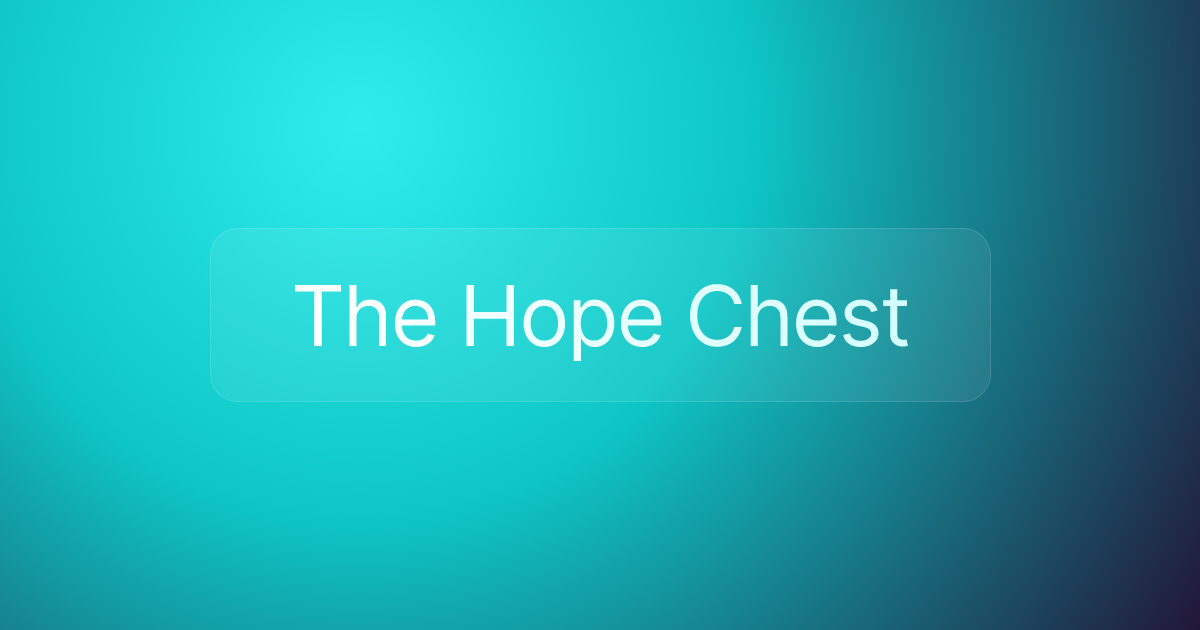 The Hope Chest