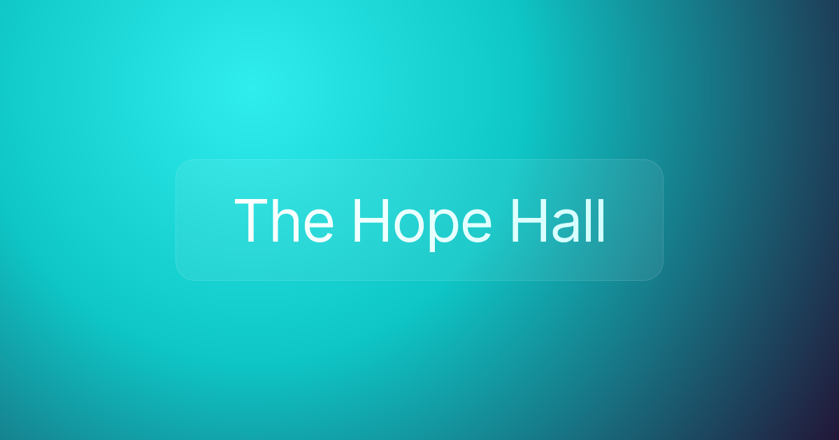 The Hope Hall