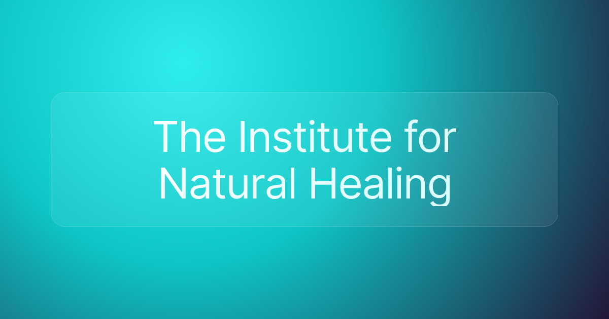 The Institute for Natural Healing